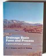 9780713159233-0713159235-Drainage Basin Form and Process: A Geomorphological Approach