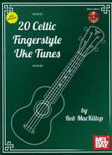 9780786683338-0786683333-20 Celtic Fingerstyle Uke Tunes