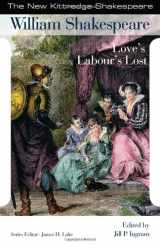 9781585103010-1585103012-Love's Labour's Lost (New Kittredge Shakespeare)