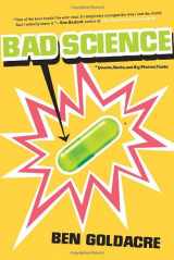 9780771035784-0771035780-Bad Science: Quacks, Hacks, and Big Pharma Flacks