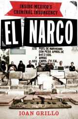 9781608192113-1608192113-El Narco: Inside Mexico's Criminal Insurgency