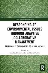 9781032352282-1032352280-Responding to Environmental Issues through Adaptive Collaborative Management (The Earthscan Forest Library)
