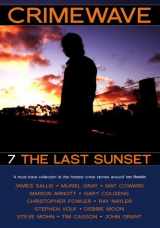 9780952694786-0952694786-Crimewave: The Last Sunset: Last Sunsset v. 7