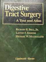 9780397513444-0397513445-Digestive Tract Surgery: A Text and Atlas