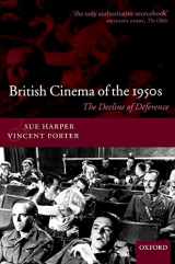 9780198159353-0198159358-British Cinema of the 1950s: The Decline of Deference