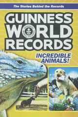 9780606381918-0606381910-Guinness World Records: Incredible Animals: Amazing Animals And Their Awesome Feats!