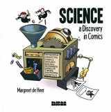 9781561637508-1561637505-Science: A Discovery in Comics