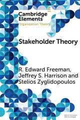 9781108439282-1108439284-Stakeholder Theory: Concepts and Strategies (Elements in Organization Theory)