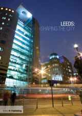 9781859462447-1859462448-Leeds: Shaping the City
