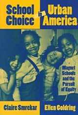 9780807738283-080773828X-School Choice in Urban America: Magnet Schools and the Pursuit of Equity (Critical Issues in Educational Leadership)