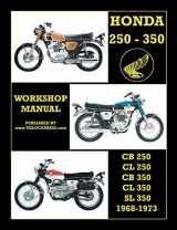 9781588502612-1588502619-Honda Cb250, Cl250, Cb350, Cl350 & SL 350 1968 to 1973 Workshop Manual
