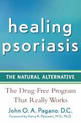 9780470267264-0470267267-Healing Psoriasis: The Natural Alternative