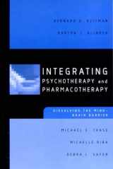 9780393704037-0393704033-Integrating Psychotherapy and Pharmacotherapy: Dissolving the Mind-Brain Barrier (Norton Professional Books (Paperback))