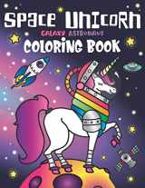 9781643400624-1643400622-Space Unicorn Galaxy Astronaut Coloring Book: for girls, with Inspirational Quotes, Funny UFO, Solar System Planets, Rainbow Rockets, Animal Constellations, and Unicorns in Outer Space