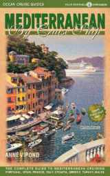 9780968838990-0968838995-Mediterranean by Cruise Ship: The Complete Guide to Mediterranean Cruising with Giant pull-out color map.