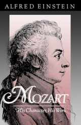 9780195007329-0195007328-Mozart: His Character, His Work (Galaxy Books)