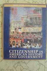 9780536814395-0536814392-Citizenship in American History and Government (2nd Custom Edition for JROTC)