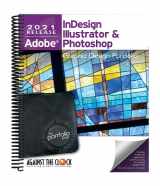 9781946396624-1946396621-Graphic Design Portfolio 2021: Adobe InDesign, Illustrator & Photoshop