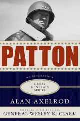 9781403971395-1403971390-Patton: A Biography (Great Generals)