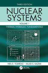 9781138492448-1138492442-Nuclear Systems Volume I: Thermal Hydraulic Fundamentals, Third Edition