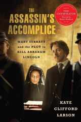 9780465024414-0465024416-The Assassin's Accomplice, movie tie-in: Mary Surratt and the Plot to Kill Abraham Lincoln