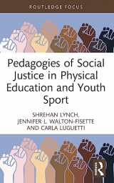 9780367755379-0367755378-Pedagogies of Social Justice in Physical Education and Youth Sport (Routledge Focus on Sport Pedagogy)