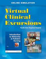 9781437726596-1437726593-Virtual Clinical Excursions 3.0 for Introduction to Maternity and Pediatric Nursing
