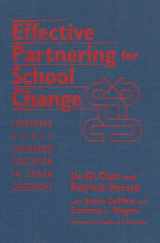9780807744147-080774414X-Effective Partnering for School Change: Improving Early Childhood Education in Urban Classrooms (Early Childhood Education Series)