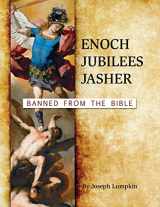 9781936533442-1936533448-Enoch, Jubilees, Jasher: Banned from the Bible