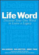 9781119351450-1119351456-Life Word: Discover Your One Word to Leave a Legacy (Jon Gordon)