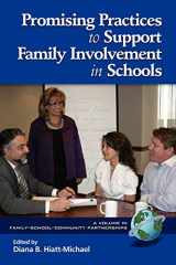 9781617350238-1617350230-Promising Practices to Support Family Involvement in Schools (Family School Community Partnership Issues)