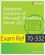 9780735678101-0735678103-Exam Ref 70-332: Advanced Solutions of Microsoft SharePoint Server 2013