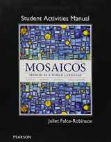 9780133959208-0133959201-Mosaicos Vol. 2 & Mosaicos Vol. 3 & Student Activities Manual for Mosaicos: & MyLab Spanish with Pearson eText - Access Card (multi-semester access) Package