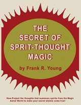 9783298635727-3298635723-The Secret of Spirit-Thought Magic