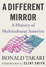 9780316499071-0316499072-A Different Mirror: A History of Multicultural America