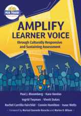 9781950089154-1950089150-Amplify Learner Voice through Culturally Responsive and Sustaining Assessment