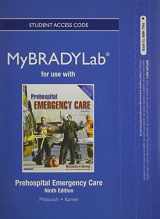 9780132955058-0132955059-NEW MyLab BRADY without Pearson eText -- Access Card -- for Prehospital Emergency Care (9th Edition)