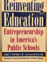 9780452271456-0452271452-Reinventing Education: Entrepreneurship in America's Public Schools