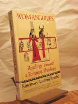 9780807012024-0807012025-Womanguides: Readings Toward a Feminist Theology