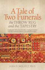 9781617222467-1617222461-A Tale of Two Funerals: The Throw Rug and the Tapestry