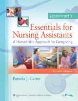 9781605476186-1605476188-Lippincott's Essentials for Nursing Assistants: A Humanistic Approach to Caregiving