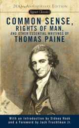 9780451528896-0451528891-Common Sense, The Rights of Man and Other Essential Writings of Thomas Paine (Signet Classics)