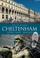 9781445622439-1445622432-Cheltenham Heritage Walks