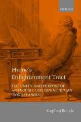 9780198250883-0198250886-Hume's Enlightenment Tract: The Unity and Purpose of An Enquiry concerning Human Understanding