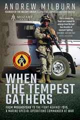 9781399019231-1399019236-When the Tempest Gathers: From Mogadishu to the Fight Against ISIS, a Marine Special Operations Commander at War