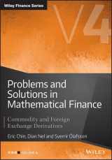 9781119965800-1119965802-Problems and Solutions in Mathematical Finance, Volume 4: Commodity and Foreign Exchange Derivatives (The Wiley Finance Series)