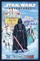 9781684057979-1684057973-Star Wars Adventures: The Light and the Dark (Star Wars Adventures Series Two)