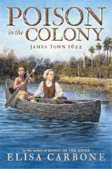 9780425291832-0425291839-Poison in the Colony: James Town 1622