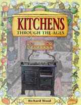 9780750221337-075022133X-Kitchens Through the Ages (Rooms Through the Ages)