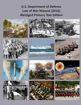9781732012424-1732012423-U. S. Department of Defense Law of War Manual: Abridged Primary Text Only (2016 Version)